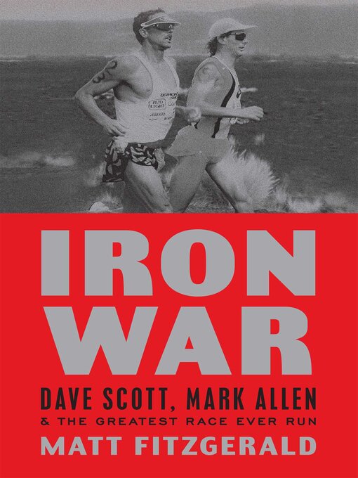 Title details for Iron War by Matt Fitzgerald - Available